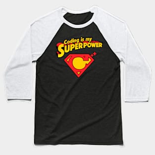 Coding is my Super Power Baseball T-Shirt